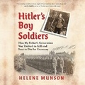 Cover: Hitler's Boy Soldiers - DREAMSCAPE MEDIA