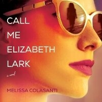 Enlarge image Cover: Call Me Elizabeth Lark - DREAMSCAPE MEDIA