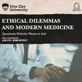 Cover: Ethical Dilemmas and Modern Medicine - DREAMSCAPE MEDIA