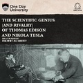 Cover: The Scientific Genius (and Rivalry) of Thomas Edison and Nikola Tesla - DREAMSCAPE MEDIA