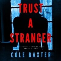 Enlarge image Cover: Trust a Stranger - DREAMSCAPE MEDIA