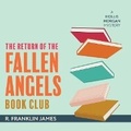 Cover: The Return of the Fallen Angels Book Club - DREAMSCAPE MEDIA
