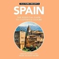 Cover: Spain - Culture Smart!: The Essential Guide to Customs & Culture - DREAMSCAPE MEDIA