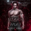 Cover: Between Bloode and Wolf - DREAMSCAPE MEDIA