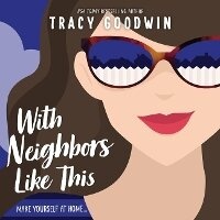Enlarge image Cover: With Neighbors Like This - DREAMSCAPE MEDIA