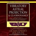 Cover: Vibratory Astral Projection & Clairvoyance - DREAMSCAPE MEDIA