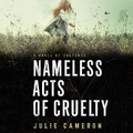 Cover: Nameless Acts of Cruelty - DREAMSCAPE MEDIA