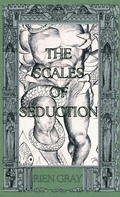 Cover: The Scales of Seduction - Rien Gray