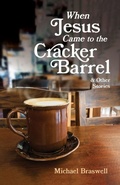 Cover: When Jesus Came to the Cracker Barrel - Resource Publications (CA)