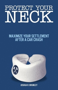 Abbildung von: Protect Your Neck - Brumley Law Firm
