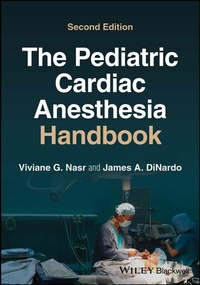 Abbildung von: The Pediatric Cardiac Anesthesia Handbook - Wiley-Blackwell