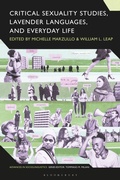 Cover: Critical Sexuality Studies, Lavender Languages, and Everyday Life - Bloomsbury Academic
