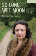 Cover: So Long, Wee Moon - Methuen Drama