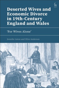 Abbildung von: Deserted Wives and Economic Divorce in 19th-Century England and Wales - Hart Publishing