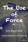 Cover: The Use of Force - Peter Lang Verlag