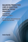 Cover: Balancing Production Lines In Industrial Manufacturing Processes - Ibukku, LLC