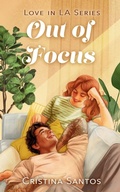 Cover: Out of Focus - Cristina Santos