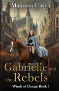 Cover: Gabrielle and the Rebels - Flatlands Press