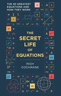 Cover: The Secret Life of Equations - Cassell