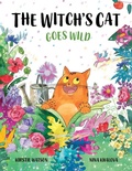 Cover: The Witch's Cat Goes Wild - Telltale Tots Publishing