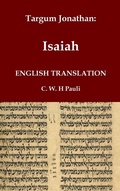 Cover: Targum Jonathan of the Prophet Isaiah in English Translation - Classical Reprints
