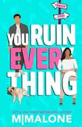 Cover: You Ruin Everything - Crushstar Romance