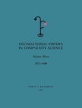 Cover: Foundation Papers in Complexity Science - Santa Fe Institute of Science