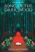 Cover: Song of the Dark Wood - Sheila Masterson