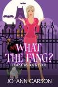 Cover: What the Fang? (Fangsters, #4) - Jo-Ann Carson