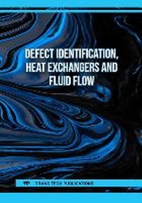 Enlarge image Cover: Defect Identification, Heat Exchangers and Fluid Flow - Trans Tech Publications Ltd