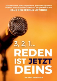 Abbildung von: 3, 2, 1... Reden ist jetzt Deins! - MCPREZI.ACADEMY