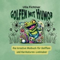 Cover: Golfen mit Humor - tredition