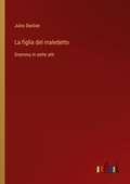 Cover: La figlia del maledetto - Outlook Verlag