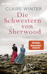 Abbildung von: Die Schwestern von Sherwood - Heyne