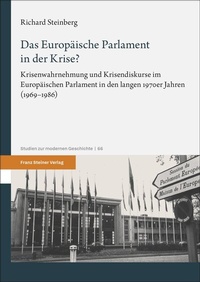 Abbildung von: Das Europäische Parlament in der Krise? - Franz Steiner Verlag