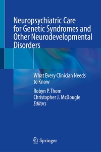 Abbildung von: Neuropsychiatric Care for Genetic Syndromes and Other Neurodevelopmental Disorders - Springer