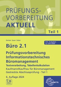 Abbildung von: Büro 2.1 - Prüfungsvorbereitung aktuell Kaufmann/Kauffrau für Büromanagement - Europa-Lehrmittel