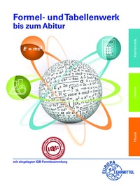 Abbildung von: Formel- und Tabellenwerk bis zum Abitur - Europa-Lehrmittel