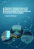 Cover: Photonic Nanostructures for Efficient Coupling and Light Enhancement in Semiconductor Quantum Technologies - Dr. Hut