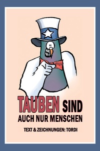 Abbildung von: Tauben sind auch nur Menschen - Henselowsky u. Boschmann