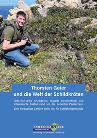 Abbildung von: Thorsten Geier und die Welt der Schildkröten - Kleintierverlag