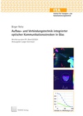 Cover: Aufbau- und Verbindungstechnik integrierter optischer Kommunikationsstrecken in Glas - TEWISS