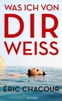 Cover: Was ich von dir weiß - Gutkind Verlag