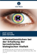 Cover: Informationsluecken bei der Erhaltung der terrestrischen biologischen Vielfalt - Verlag Unser Wissen