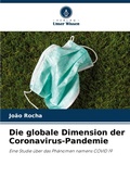 Cover: Die globale Dimension der Coronavirus-Pandemie - Verlag Unser Wissen