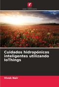 Cover: Cuidados hidroponicos inteligentes utilizando IoThings - Edicoes Nosso Conhecimento