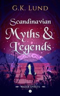 Cover: Water Spirits (Scandinavian Myths and Legends, #2) - Northern Quill Press