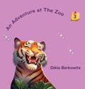 Cover: An Adventure at The Zoo - 3 - Dikla Berkowitz