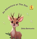 Cover: An Adventure at The Zoo - 4 - Dikla Berkowitz