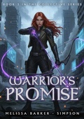 Cover: Warrior's Promise (The Collective Series, #3) - Melissa Barker-Simpson